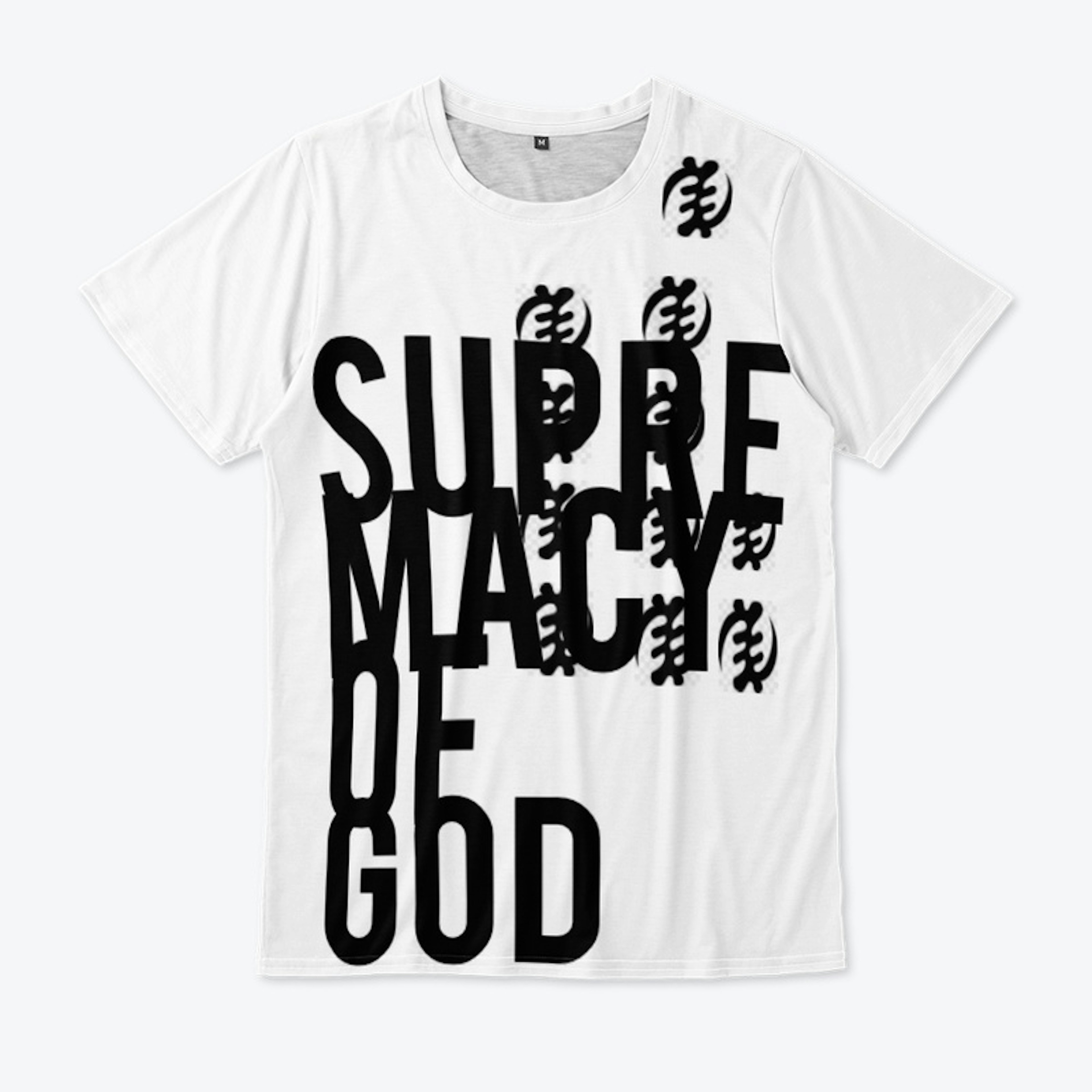 Supremacy of  God
